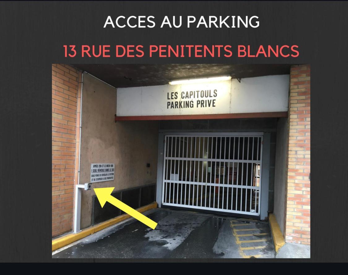 Hyper-Centre Historique Avec Possibilite De Reservation Parking 툴루즈 외부 사진